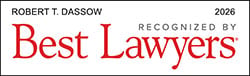 Robert T. Dassow Recognized By Best Lawyers 2026
